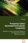 Processing Carbon Nanotube/Thermoplastic Composites - Book
