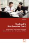 Creating the Uber Executive Coach - Book
