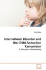 International Disorder and the Child Abduction Convention - Book