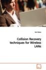 Collision Recovery Techniques for Wireless LANs - Book