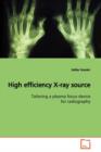 High Efficiency X-Ray Source - Book