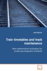 Train Timetables and Track Maintenance - Book