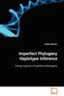 Imperfect Phylogeny Haplotype Inference - Book