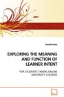 Exploring the Meaning and Function of Learner Intent - Book