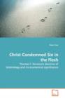 Christ Condemned Sin in the Flesh - Book
