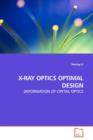 X-Ray Optics Optimal Design - Book