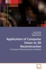 Application of Computer Vision to 3D Reconstruction - Book