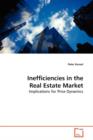Inefficiencies in the Real Estate Market - Book