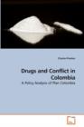 Drugs and Conflict in Colombia - Book