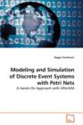 Modeling and Simulation of Discrete Event Systems with Petri Nets - Book