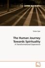The Human Journey Towards Spirituality - Book
