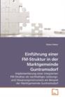 Einfuhrung Einer FM-Struktur in Der Marktgemeinde Guntramsdorf - Book