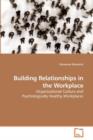 Building Relationships in the Workplace - Book