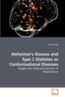 Alzheimer's Disease and Type 2 Diabetes as Conformational Diseases - Book