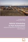 Vehicle Scheduling in Port Automation - Book