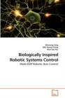Biologically Inspired Robotic Systems Control - Book