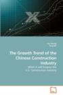 The Growth Trend of the Chinese Construction Industry - Book