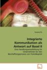 Integrierte Kommunikation ALS Antwort Auf Basel II - Book