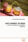 Juice Market in India - Book