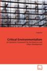 Critical Environmentalism - Book