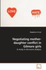 Negotiating Mother-Daughter Conflict in Gilmore Girls - Book