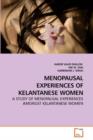 Menopausal Experiences of Kelantanese Women - Book