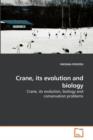 Crane, Its Evolution and Biology - Book