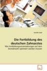 Die Fortbildung Des Deutschen Zahnarztes - Book