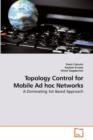 Topology Control for Mobile Ad Hoc Networks - Book