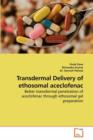 Transdermal Delivery of Ethosomal Aceclofenac - Book