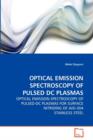Optical Emission Spectroscopy of Pulsed DC Plasmas - Book