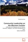 Community Leadership on the Mormon Frontier - Book