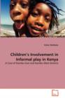 Children's Involvement in Informal Play in Kenya - Book