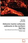 Holocene Marine Carbonate Sediments in the Northern Red Sea - Book