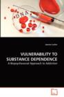 Vulnerability to Substance Dependence - Book