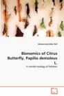 Bionomics of Citrus Butterfly, Papilio Demoleus L. - Book