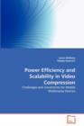 Power Efficiency and Scalability in Video Compression - Book