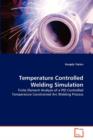 Temperature Controlled Welding Simulation - Book