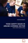 Food Safety Issues in Airline Catering Sector - Book