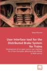 User Interface Tool for the Distributed Brake System for Trains - Book