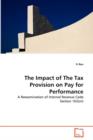 The Impact of the Tax Provision on Pay for Performance - Book