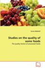 Studies on the Quality of Some Foods - Book