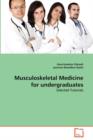 Musculoskeletal Medicine for Undergraduates - Book