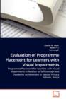 Evaluation of Programme Placement for Learners with Visual Impairments - Book