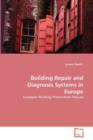 Building Repair and Diagnosis Systems in Europe - Book