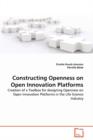 Constructing Openness on Open Innovation Platforms - Book