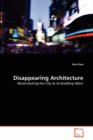 Disappearing Architecture - Book