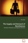 The Supply and Demand of Remittances - Book