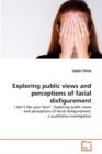 Exploring Public Views and Perceptions of Facial Disfigurement - Book