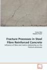 Fracture Processes in Steel Fibre Reinforced Concrete - Book